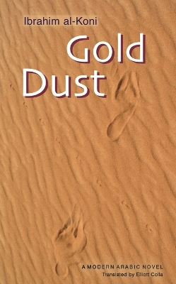 Gold Dust by Ibrahim Al-Koni