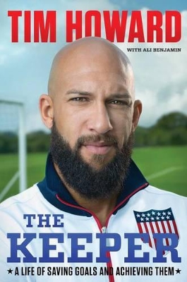 The Keeper by Tim Howard