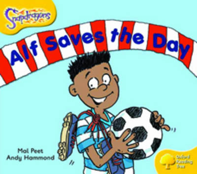 Oxford Reading Tree: Level 5: Snapdragons: Alf Saves The Day book