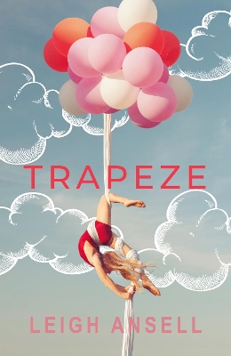 Trapeze by Leigh Ansell