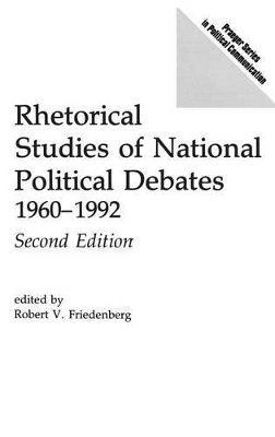 Rhetorical Studies of National Political Debates book