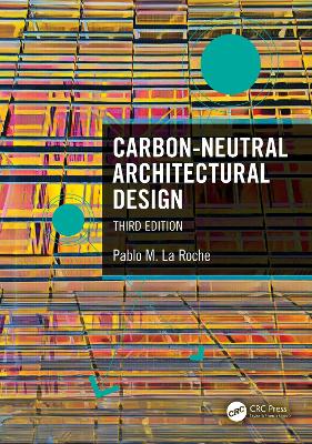 Carbon-Neutral Architectural Design book