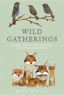 Charm of Goldfinches and Other Wild Gatherings book