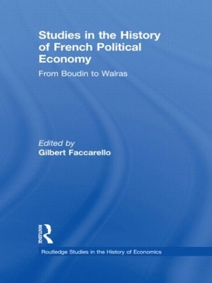 Studies in the History of French Political Economy book