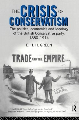 The Crisis of Conservatism by E.H.H. Green