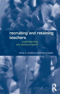 Recruiting and Retaining Teachers book