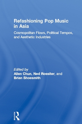 Refashioning Pop Music in Asia book