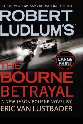 Robert Ludlum's the Bourne Betrayal book