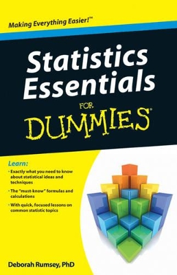 Statistics Essentials for Dummies by Deborah J. Rumsey