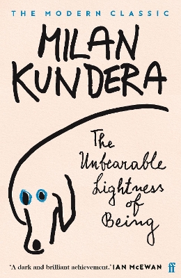 Unbearable Lightness of Being by Milan Kundera