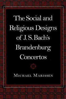 Social and Religious Designs of J.S.Bach's Brandenburg Concertos book