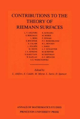 Contributions to the Theory of Riemann Surfaces. (AM-30), Volume 30 book