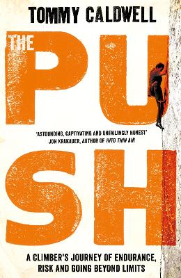 The Push by Tommy Caldwell