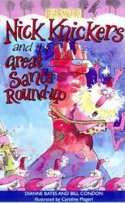 Nick Knickers and the Great Santa round-up book