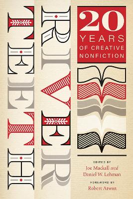 River Teeth: Twenty Years of Creative Nonfiction book