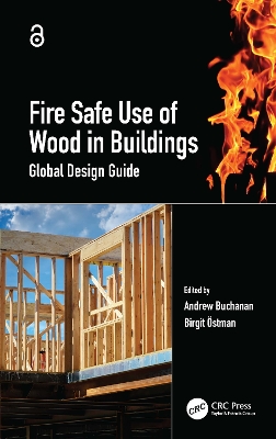 Fire Safe Use of Wood in Buildings: Global Design Guide book