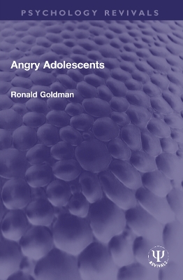 Angry Adolescents by Ronald Goldman