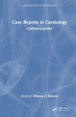 Case Reports in Cardiology: Cardiomyopathy book