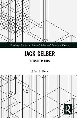 Jack Gelber: Consider This book