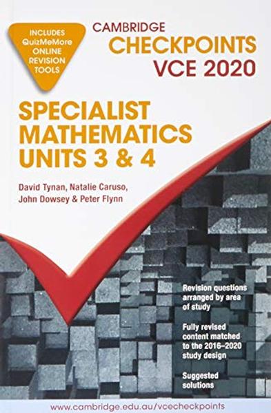 Cambridge Checkpoints VCE Specialist Mathematics Units 3&4 2020 book