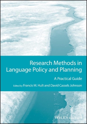 Research Methods in Language Policy and Planning by Francis M. Hult