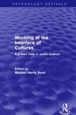 Working at the Interface of Cultures by Michael Harris Bond