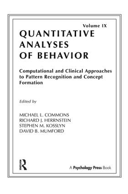 Computational and Clinical Approaches to Pattern Recognition and Concept Formation by Michael L. Commons