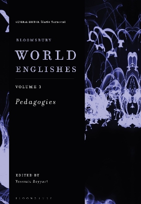 Bloomsbury World Englishes Volume 3: Pedagogies book