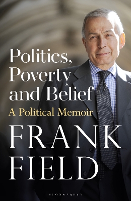 Politics, Poverty and Belief: A Political Memoir book