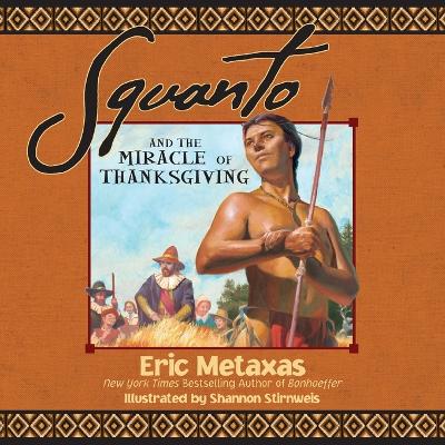 Squanto and the Miracle of Thanksgiving book