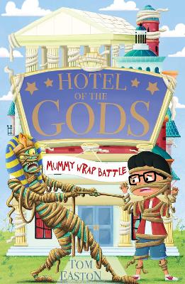 Hotel of the Gods: Mummy Wrap Battle: Book 4 book