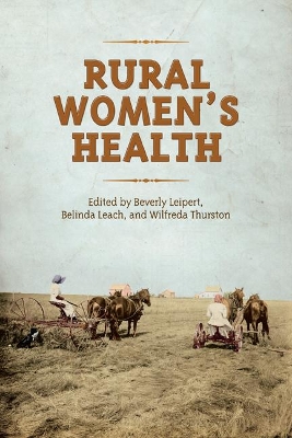 Rural Women's Health by Beverly Leipert