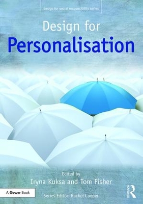 Design for Personalisation by Iryna Kuksa