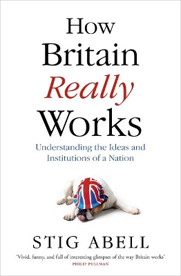 How Britain Really Works book