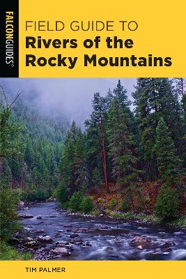 Field Guide to Rivers of the Rocky Mountains book