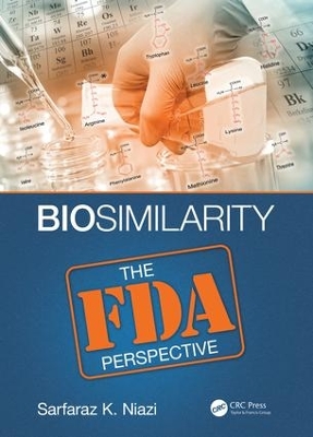 Biosimilarity by Sarfaraz K. Niazi