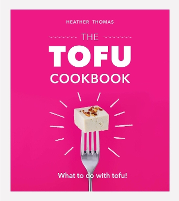 The Tofu Cookbook book