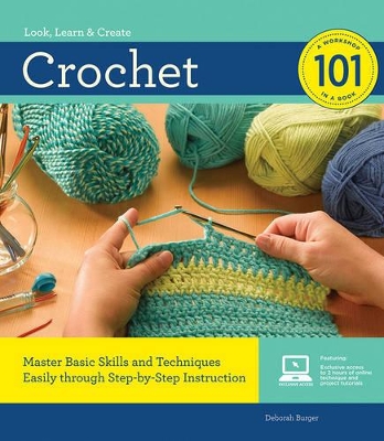 Crochet 101 by Deborah Burger