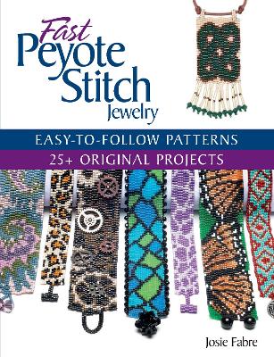 Fast Peyote Stitch Jewelry book