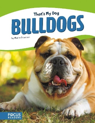 That's My Dog: Bulldogs book