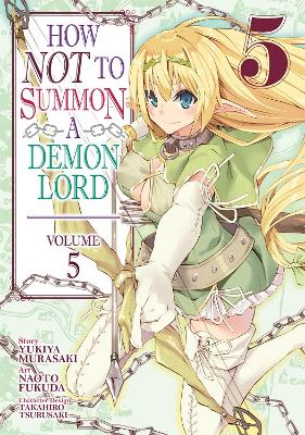 How NOT to Summon a Demon Lord (Manga) Vol. 5 book