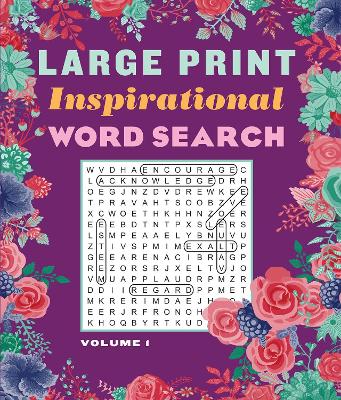 Large Print Inspirational Word Search Volume 1 book