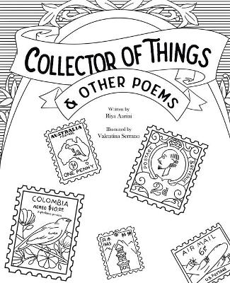 Collector of Things & Other Poems by Riya Aarini