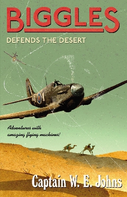 Biggles Defends the Desert book