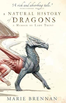 A Natural History of Dragons by Marie Brennan