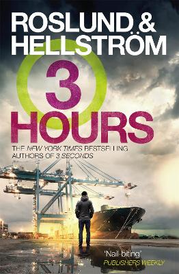 Three Hours by Anders Roslund