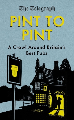 Pint to Pint by The Telegraph