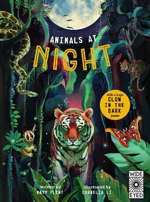Glow in the Dark: Animals at Night by Cornelia Li