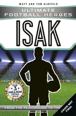 Isak (Ultimate Football Heroes) - Collect Them All! book