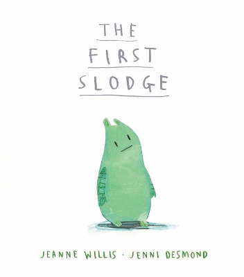 The First Slodge book